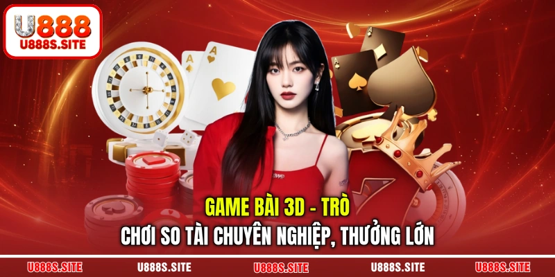 game bài 3D